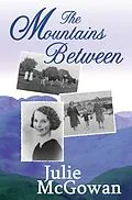 E-Book (epub) The Mountains Between von Julie McGowan