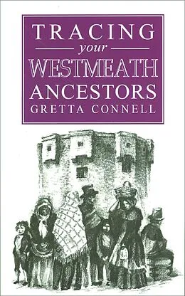 E-Book (epub) Guide to Tracing your Westmeath Ancestors von Gretta Connell