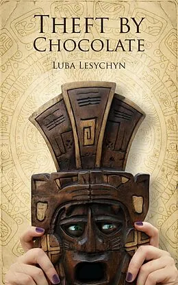 E-Book (epub) Theft By Chocolate von Luba Lesychyn