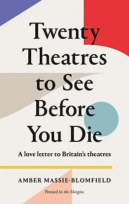 E-Book (epub) Twenty Theatres to See Before You Die von Amber Massie-Blomfield