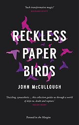 eBook (epub) Reckless Paper Birds de John Mccullough