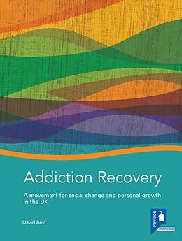 E-Book (pdf) Addiction Recovery von David Best