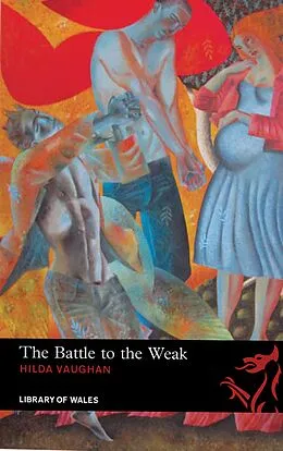 E-Book (epub) The Battle to the Weak von Hilda Vaughan