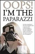 E-Book (epub) Oops! I'm The Paparazzi von De-Ann Black