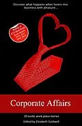 E-Book (epub) Corporate Affairs von Zombie Ferguson, Morgan Black, Giselle Renarde
