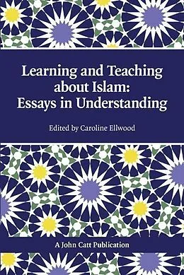 E-Book (epub) Learning and Teaching about Islam von Adam Boxer, Caroline Ellwood