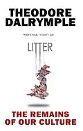 E-Book (epub) Litter von Theodore Dalrymple