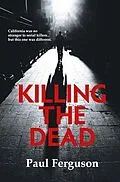 ePUB Killing The Dead von Paul Ferguson