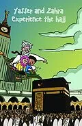 E-Book (epub) Yasser and Zahra Experience the Hajj von Sun Behind The Cloud Publications