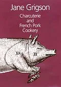 E-Book (epub) Charcuterie and French Pork Cookery von Jane Grigson