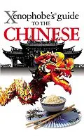 E-Book (epub) The Xenophobe's Guide to the Chinese von Song Zhu