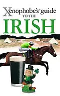 E-Book (epub) The Xenophobe's Guide to the Irish von Frank Mcnally
