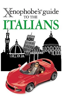 E-Book (epub) The Xenophobe's Guide to the Italians von Martin Solly