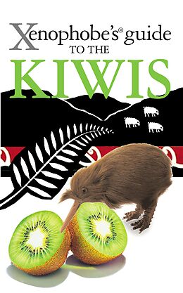 eBook (epub) The Xenophobe's Guide to the Kiwis de Christine Cole Catley, Simon Nicholson