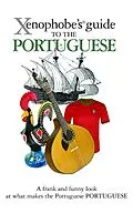 E-Book (epub) The Xenophobe's Guide to the Portuguese von Matthew Hancock