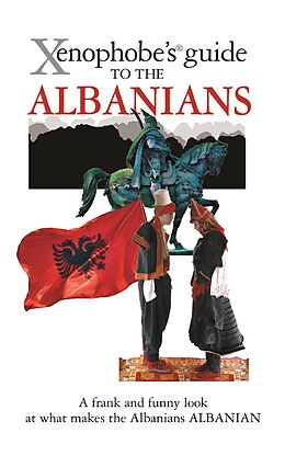 eBook (epub) The Xenophobe's Guide to the Albanians de Alan Andoni