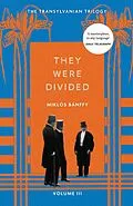 E-Book (epub) They Were Divided von Miklós Bánffy