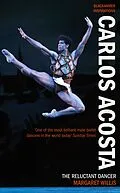 E-Book (epub) Carlos Acosta von Margaret Willis