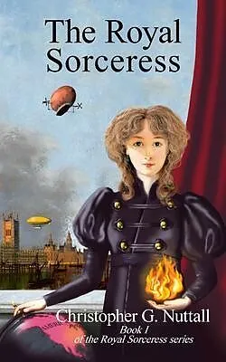 E-Book (epub) The Royal Sorceress von Christopher Nuttall