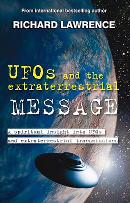 eBook (epub) UFOs and the Extraterrestrial Message de Richard Lawrence