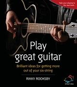 E-Book (epub) Play great guitar von Rikki Rooksby