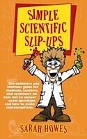 eBook (epub) Simple Scientific Slip-ups de Sarah Howes