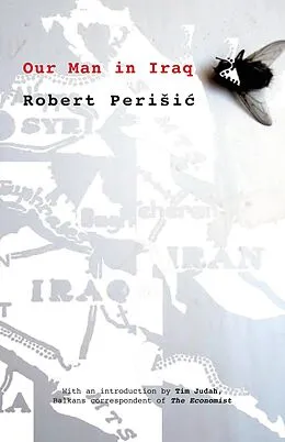 E-Book (epub) Our Man in Iraq von Robert Perisic