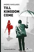 E-Book (epub) Till Kingdom Come von Andrej Nikolaidis