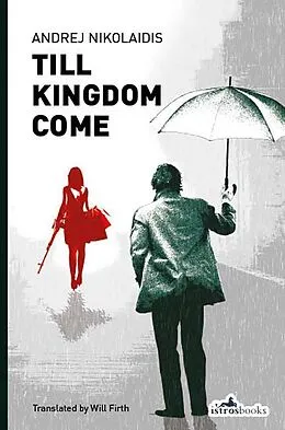 E-Book (epub) Till Kingdom Come von Andrej Nikolaidis