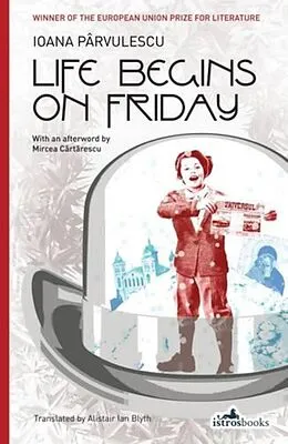 E-Book (epub) Life Begins on Friday von Ioana Parvulescu