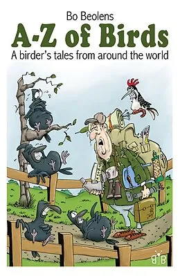 E-Book (epub) A-Z of birds - A birder's tales from around the world von Bo Beolens