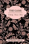 E-Book (epub) The Game von Jeff Cott, Antonia Adams, Sommer Marsden