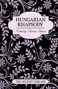 E-Book (epub) Hungarian Rhapsody von Justine Elyot, Charlotte Stein, Kay Jaybee