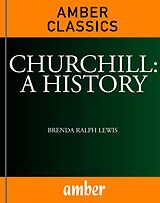 eBook (epub) Churchill de Brenda Ralph Lewis