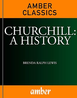 eBook (epub) Churchill de Brenda Ralph Lewis