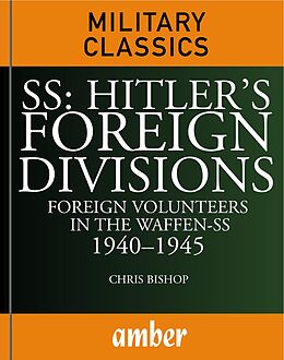 eBook (epub) SS Hitler's Foreign Divisions de Chris Bishop