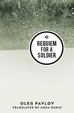 E-Book (epub) Requiem for a Soldier von Oleg Pavlov