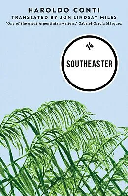 E-Book (epub) Southeaster von Haroldo Conti
