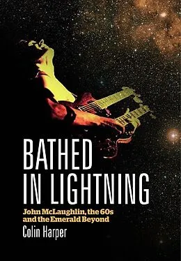 E-Book (epub) Bathed In Lightning von Colin Harper