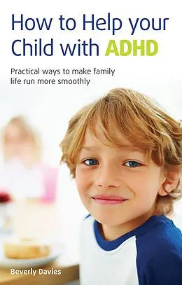 E-Book (pdf) How to help your child with ADHD von Davies Beverly Davies