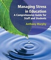 E-Book (pdf) Managing Stress in Education von Anthony Murphy