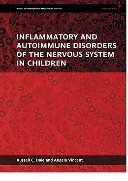 E-Book (epub) Inflammatory and Autoimmune Disorders of the Nervous System in Children von Russell C. Dale, Angela Vincent