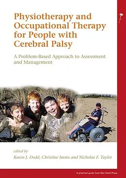 E-Book (epub) Physiotherapy and Occupational Therapy for People with Cerebral Palsy von Nicholas F Taylor