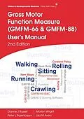 E-Book (epub) GMFM (GMFM-66 & GMFM-88) User's Manual, 2nd edition von Dianne Russell, Peter L Rosenbaum, Marilyn Wright