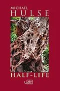 E-Book (epub) Half-Life von Michael Hulse