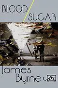 E-Book (epub) Blood / Sugar von James Byrne