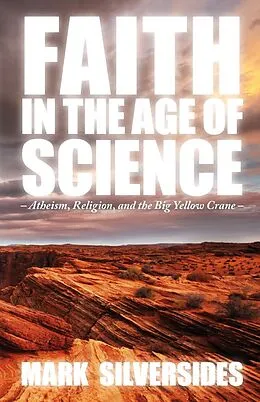 E-Book (epub) Faith in the Age of Science von Mark