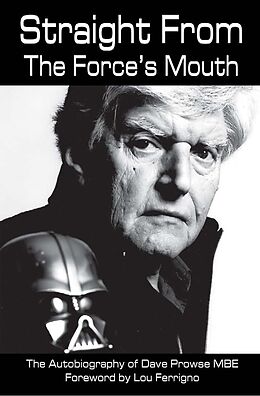 E-Book (pdf) Straight From The Force's Mouth von David Prowse