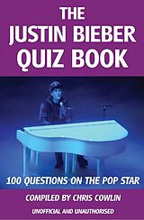 eBook (pdf) Justin Bieber Quiz Book de Chris Cowlin