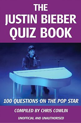 eBook (pdf) Justin Bieber Quiz Book de Chris Cowlin